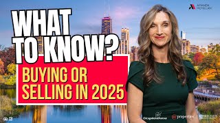 Everything Buyers and Sellers Need to Know in 2025.