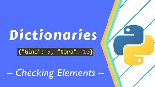 Checking elements in a Python dictionary-Advanced Python - Programming Tutorial