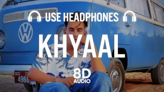 KHYAAL : JASS MANAK (8D AUDIO) Sharry Nexus | Latest Punjabi Songs 2021