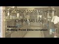 Theory: Melting Point Determination | WSU Chemistry |