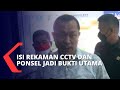 Komnas HAM Desak Isi Rekaman CCTV dan Alat Komunikasi Dibuka ke Publik!