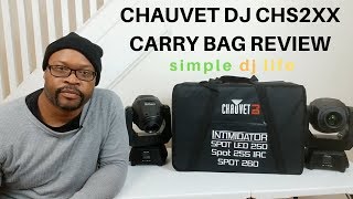 Chauvet DJ CHS2XX Carry Bag Review - SDJL