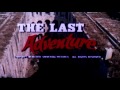 35mm the last adventure