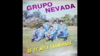 Grupo Nevada - Fue tiempo perdido