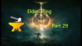 Elden Ring Noob Run Part 29 - No Commentary