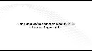 Micro800™ Controller – Create and use user defined function blocks UDFBs