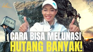 Cara Melunasi Hutang Banyak | Law Of Attraction Indonesia