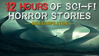 12-Hour Marathon of Sci-Fi Horror Stories/Creepypastas | 2022