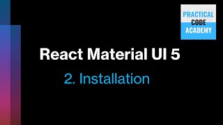 React Material UI 5 2-Installation