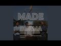 Made In Burma