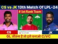 cs vs jk dream11 prediction |colombo vs jaffna lanka premier league 2024 dream11 team of today match