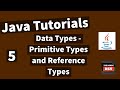 Java Tutorials - Primitive and Reference Types in Java - #5