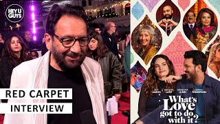 What's Love Got to Do with it? - Director Shekhar Kapur on finding love & the truth beyond culture
