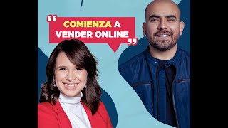 Comienza a vender Online con Vilma Nunez y Antonio Torrealba