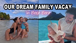 FINALLY Getting to Go on Our DREAM Family Vacation to BORA BORA!! [part 1]