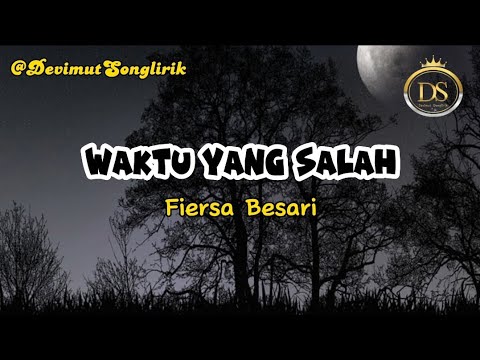 Waktu Yang Salah Fiersa Besari Lirik Video - YouTube