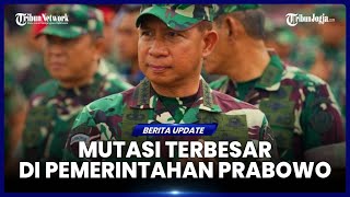 TNI LAKUKAN MUTASI DAN ROTASI BESAR BESARAN