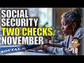 TWO PAYMENTS for Social Security SSI in November 2024 | Early Check Explained