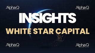 AQVC Insights – insights from our portfolio fund, White Star Capital