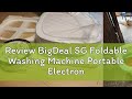 Review BigDeal SG Foldable Washing Machine Portable Electronic Mini Washing Machine with drain bask