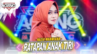 RATAPAN ANAK TIRI - Nazia Marwiana ft Ageng Music (Official Live Music)