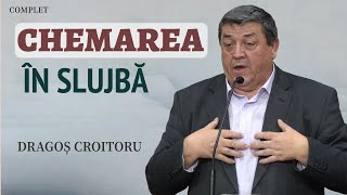 Dragoș Croitoru - Chemarea în slujbă | PREDICĂ 2024