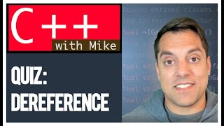 Check Your Understanding: Dereferencing a pointer | Modern Cpp Series Ep. 24