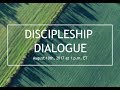 Discipleship Dialogue - Ben Hardman