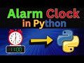 How to Build a Simple Alarm Clock Using Python ⏰ | Beginner Python Project