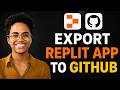 How to export a REPLIT APP to GitHub Fast! 2026