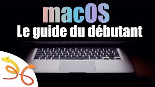[ Tuto ] Mac OS X : les BASES ! (tutoriel macOS pour débutant)