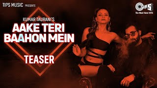 Aake Teri Baahon Mein (Teaser) | Anmol Thakeria Dhillon, Sujata Baudh | Bandish | Chirantan Bhatt