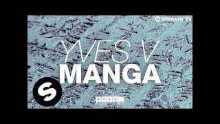 Yves V - Manga (OUT NOW)