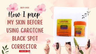 how to use carotone black spot corrector| how to use carotone cream correctly