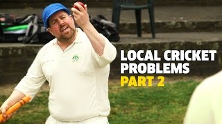 Local Cricket Problems - Part 2