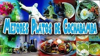 COCHABAMBA CAPITAL GASTRONOMICA DE BOLIVIA