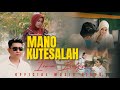 IRMA BALQIS - MANO KUTESALAH | OFFICIAL MUSIC VIDEO