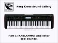 🎹 Korg Kross Sound Gallery Part 1: KABLAMMO! And other cool sounds