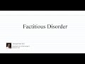 Factitious Disorder