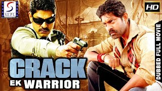 Crack Ek Warrior - Full Dubbed Hindi Action Film - HD Latest 2018