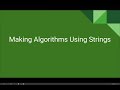 AP CS A Unit 4 Lesson 3 - Developing Algorithms Using Strings