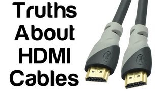 The Facts and Truths About HDMI Cables