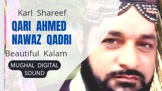 Qari Ahmed Nawaz Qadri | Naat | Karl Sharif