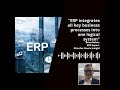 What is ERP and why do businesses implement ERP systems?