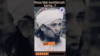 Roza Mai toothbrush karna, Masail#03 I Mufti Tariq Masood l