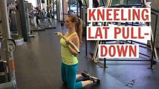 Kneeling Lat Pulldown