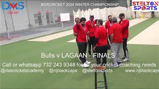 Stelton Sports Indoor Boxcricket 2024 league - Bulls v LAGAAN - FINALS