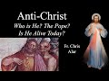 Anti-Christ: Who is He? Explaining the Faith with Fr. Chris Alar