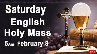 Catholic Mass Today I Daily Holy Mass I Saturday February 8 2025 I English Holy Mass I 5.00 AM