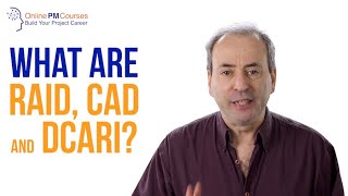 What are RAID, CAD, and DCARI?
